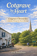 Cotgrave Chronicles: A Journey Through the Town's Heritage