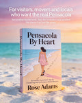 Pensacola By Heart
