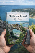 Mackinac Island by Heart